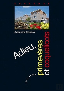 Bertrand.pt - Adieu, Primeveres Et Coquelicots