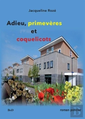 Adieu, Primevères Et Coquelicots