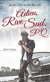Adieu, Rive-Sud, P.Q. : Les Folles Nuits De Montreal