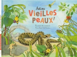 Bertrand.pt - Adieux Vieilles Peaux ! Les Mues Des Animaux