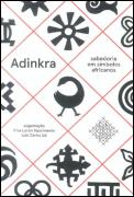 Adinkra - Sabedoria em Símbolos Africanos