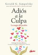Adiós A La Culpa