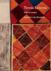 Adios Al Rombo / Farewell To The Rhombus (Cat. Exposicion)