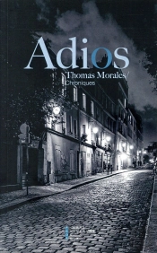 Adios Éloge Du Monde D'Avant