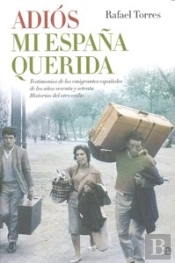 Adiós Mi España Querida