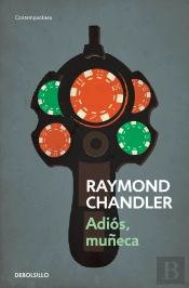 Adios, Muñeca (Philip Marlowe 2)