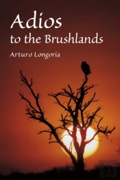 Adios To The Brushlands
