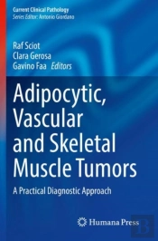 Adipocytic, Vascular And Skeletal Muscle Tumors