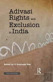 Adivasi Rights & Exclusion In India