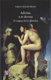 Adivina, O Te Devoro: El Enigma Delos Simbolos 