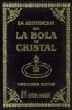 Bertrand.pt - Adivinacion Con La Bola De Cristal Y Los Misterios