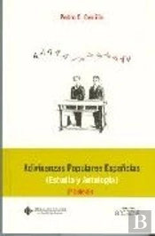 Adivinanzas Populares Españolas (Estudio Y Antología)