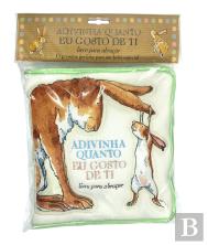Adivinha Quanto Eu Gosto de Ti - Livro para Abraçar