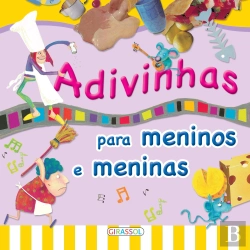 Bertrand.pt - Adivinhas Para Meninos e Meninas 