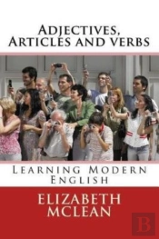 Adjectives, Articles And Verbs