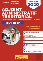 Adjoint Administratif Territorial ; Externe, Interne, 3e Voie, Catégorie C ; Tout-En-Un (Édition 2020)