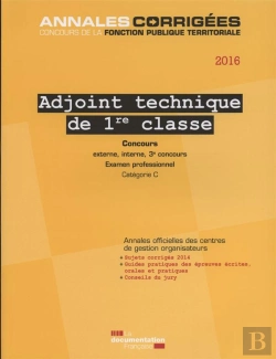 Bertrand.pt - Adjoint Technique De 1re Classe, Catégorie C ; Concours Et Examens  (Édition 2016)