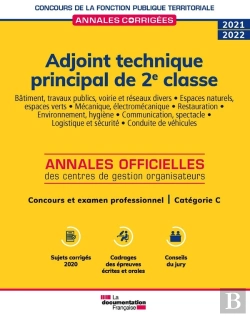 Bertrand.pt - Adjoint Technique Principal De 2e Classe ; Concours De Catégorie C, Concours Externe, Interne, (Édition 2021)