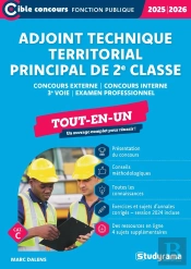 Adjoint Technique Territorial Principal De 2e Classe - Tout-En-Un (Concours 2025-2026) : Concours Externe - Concours Interne - 3e Voie - Examen Professionnel