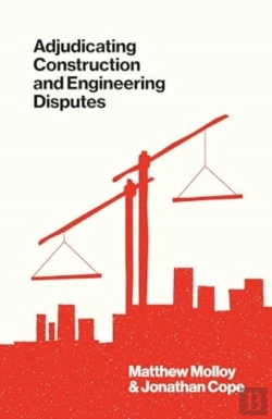 Bertrand.pt - Adjudicating Construction And Engineering Disputes