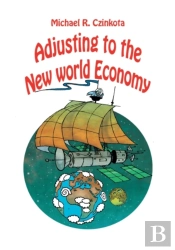 Adjusting To The New World Economy