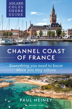Bertrand.pt - Adlard Coles Shore Guide: Channel Coast Of France