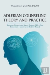 Adlerian Counseling Theory And Practice