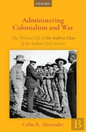 Administering Colonialism And War