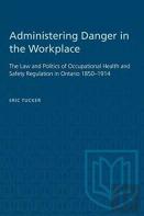 Administering Danger In The Workplace