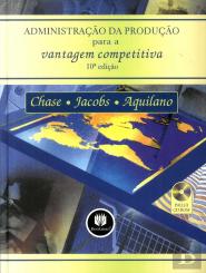 Administração da Produção para a Vantagem Competitiva (Inclui Cd-Rom)