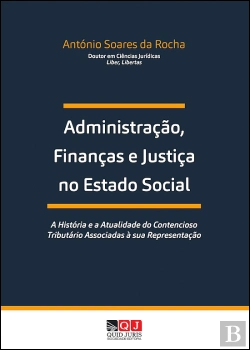 Bertrand.pt - Administração, Finanças e Justiça no Estado Social