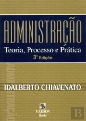Administração - Teoria, Processo e Prática
