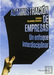 Administración De Empresas Un Enfoque Interdisciplinar