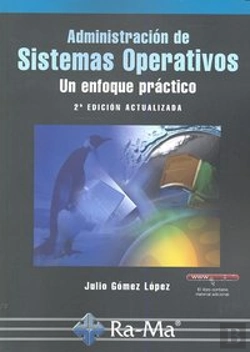 Bertrand.pt - Administración De Sistemas Operativos. Un Enfoque Práctico. 2ª Edición