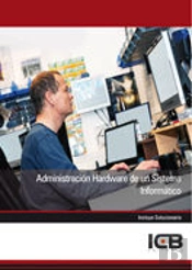 Administración Hardware De Un Sistema Informático