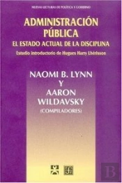 Administracion Publica. El Estado Actual De La Disciplina 