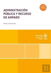 Administracion Publica Y Recurso De Amparo