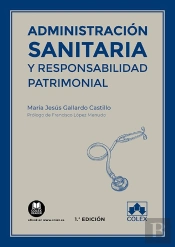 Administración Sanitaria Y Responsabilidad Patrimonial