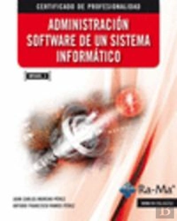 Bertrand.pt - Administración Software De Un Sistema Informático (Mf0485_3)