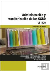 Administración Y Monitorización De Los Sgbd