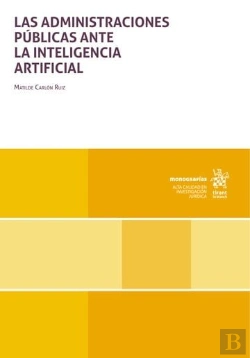 Bertrand.pt - Administraciones Publicas Ante La Inteligencia Artificial