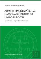 Administrações Públicas Nacionais e Direito da União Europeia