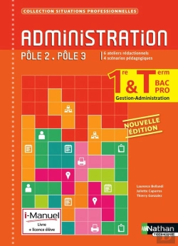 Bertrand.pt - Administration 1ere/Term Bpro G-A Poles 2/3 Livre + Licence Eleve (Situations Professionnelles)2015