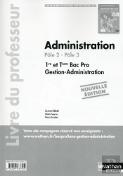 Administration 1re/Tle Bac Pro Pôle 2, Pôle 3 Situations Professionnelles Livre Du Professeur