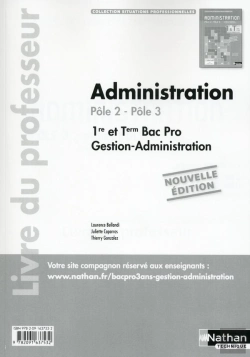 Bertrand.pt - Administration 1re/Tle Bac Pro Pôle 2, Pôle 3 Situations Professionnelles Livre Du Professeur