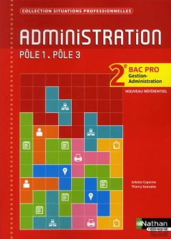 Bertrand.pt - Administration 2e Bac Pro Gestion-Administ Ptle 1 Ptle 3 (Situations Professionnelles) Eleve 2012