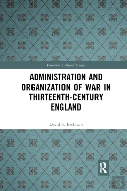 Bertrand.pt - Administration And Organization Of War In Thirteenth-Century England