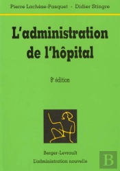 Administration De L'Hopital 8e Edition