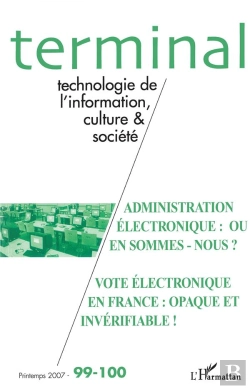 Bertrand.pt - Administration Électronique : Où En Sommes-Nous ? ; Vote Électronique En France : Opaque Et Invérifiable !