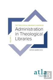 Administration In Theological Libraries